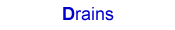 Drains